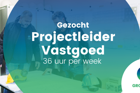 Gezocht: projectleider vastgoed 36 uur per week
